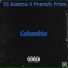 Dj Samza, French Fries
