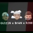 GUIZ1N, Bri4N, RJ88
