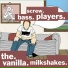 The Vanilla Milkshakes