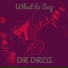 Dr Drea