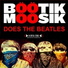 BOOTIK MOOSIK