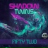 Shadow Twins