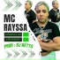 Mc Rayssa, Dj Netto, MC GUIDANNY