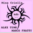 Alex Time, Marco Fratty