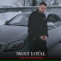 MOST LOYAL