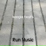 Run Music