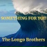 The Longo Brothers