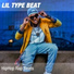 Lil Type Beat