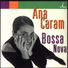Ana Caram