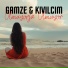 Gamze feat. Kıvılcım