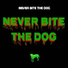Never Bite the Dog