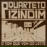 Quarteto Pizindim