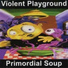 Violent Playground