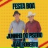 Juninho do Piseiro e João Roberto