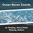 New Age, Ocean Sounds, Nature Sounds