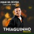 THIAGUINHO PRESSÃO