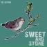 Sweet and Stone