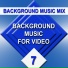 Background Music Mix