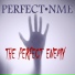 PERFECT NME