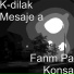 kdilak mesaje a