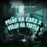Dj Erik Jp, Mc Negritin, Mc 7 Belo