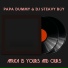 Papa Dummy, DJ Steavy Boy