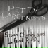 Petty Larcenists