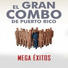 El Gran Combo De Puerto Rico