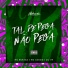 DJ VR, Mc Acácio feat. MC Buraga