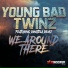 Young Bad Twinz feat. Danijela Deniz