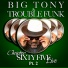 Big Tony, Trouble Funk