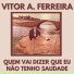 Vitor A. Ferreira