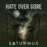Hate Over Gore