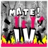 Mate!