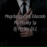 Mc Mickey Sp, Dj Mickey 011