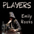 Emily Roots