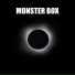 MONSTER BOX