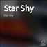Star Shy