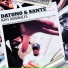 Datono & Sante