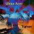 Ulexa Acer
