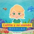 Catita y su Mundo, Catalina Hoffmann