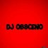 DJ Obsceno