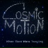 Cosmic Motion