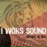I woks Sound