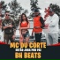 MC Dú Corte GV