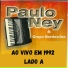 Paulo Ney, Grupo Nordestino