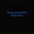 Skyler blue