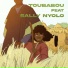 Toubabou feat. Sally Nyolo