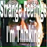 Strange Feelings