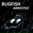 Bugfish